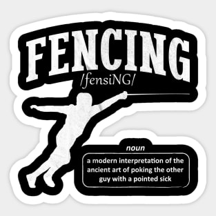 Funny Fencer Design Noun Dictionary Fencing Definition Sticker